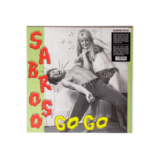 Sabroso Go Go LP front cover featuring vibrant, colorful artwork with Latin jazz and funk imagery, bold title typography.